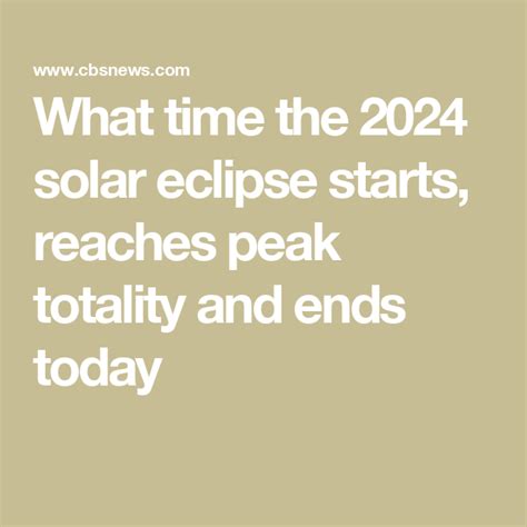 What time the 2024 solar eclipse started, reached peak totality .